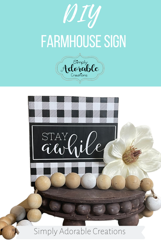 DIY Farmhouse Printable Decor Sign: Stay Awhile Sign